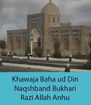 Khwaja Bahaud Din Naqshband Razi Allah Anhu
